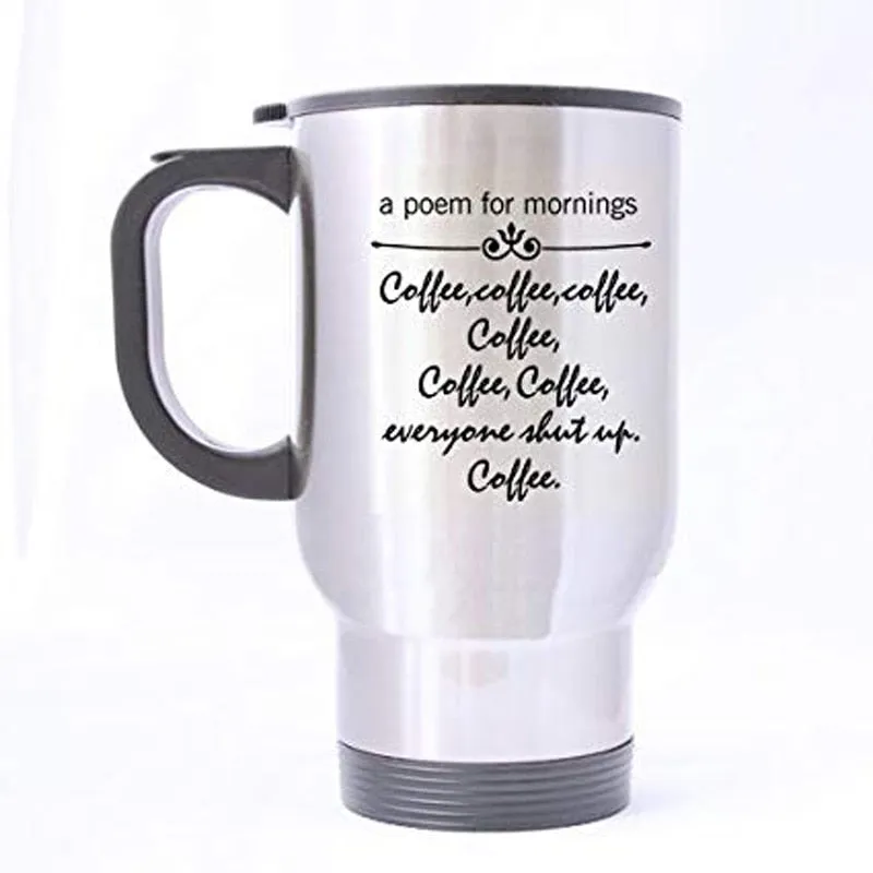 A Poem For Mornings - Funny Statement Mug