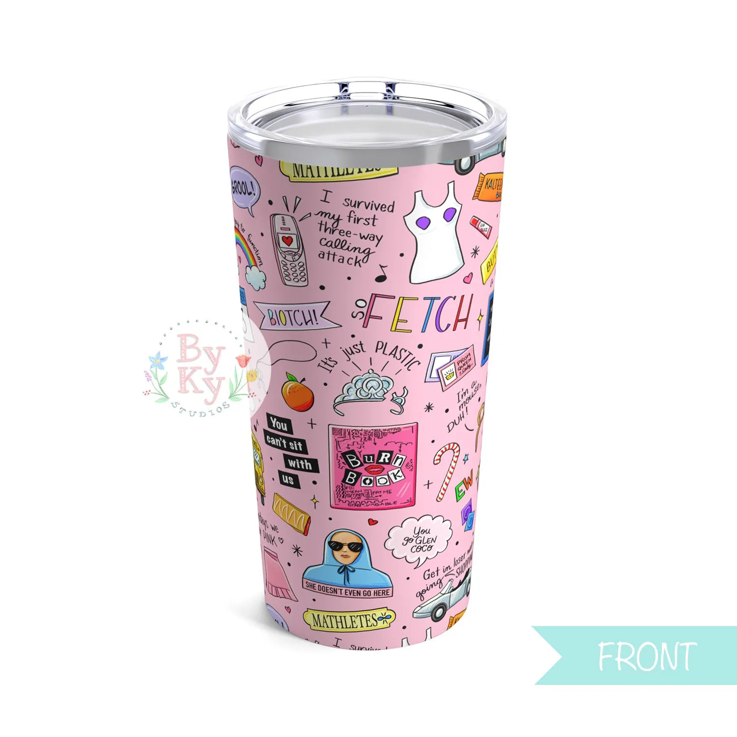 Mean Girls Tumbler 20oz